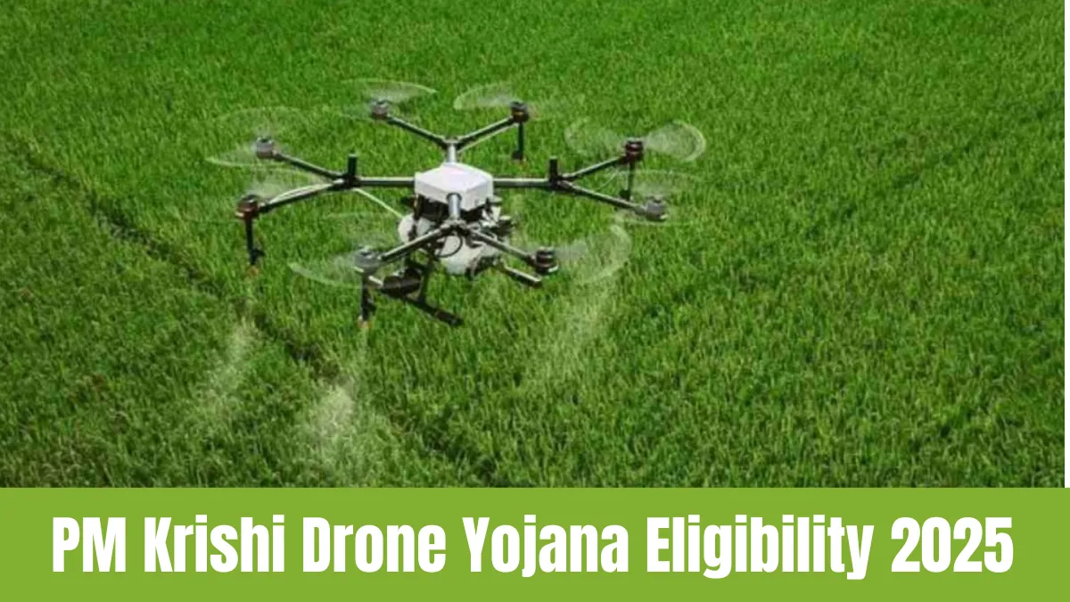 PM Krishi Drone Yojana Eligibility 2025